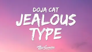 Doja Cat - Jealous Type (Lyrics) 