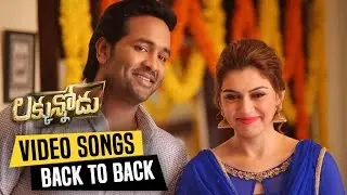 Back To Back Video Songs | Luckunnodu Movie | Vishnu Manchu, Hansika Motwani - Raaja Kiran