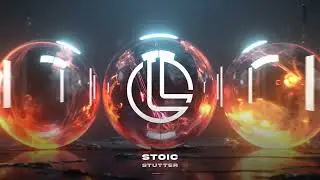 Stoic - Stutter (Tech House) LFTD