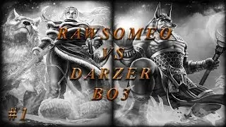 Rawsomeo vs Darzer BO3 #1