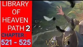 Library of Heaven&rsquo;s Path 2: Eternal Destiny  Or Number Zero! Vol: 3 Chapter: 521 to 525 । | Hindi  |
