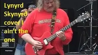 Lynyrd Skynyrd  I Ain't The One - cover Live Jim Brennan & Southern Breeze Music