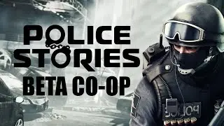 Давайте поиграем в бета-версию Police Stories в кооперативном режиме (МНОГО ПИЦЦЫ)