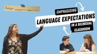 Language Expectations - Bilingual Middle School Classroom