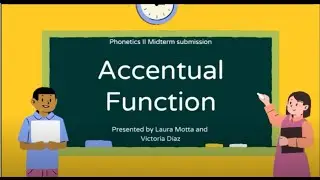 Phonetics Midterm - The Accentual Function of Intonation