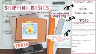 Shipping Basics: Useful Tools, Calculating Shipping Rates, And How To Fill Out A Customs Form