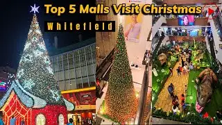 Whitefield Turns Festive 🎄✨ | Top 5 Malls for Christmas & New Year 2026