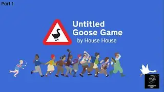 Honk If You Love Crime! | Untitled Goose Game, Pt. 1 | Twitch VOD