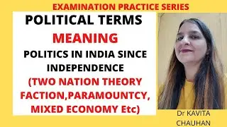 POLITICAL TERMS  MEANING CLASS 12 Political Science ( Faction, Paramountcy, Two Nation Theory etc.)