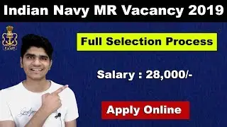 Indian Navy MR Vacancy 2019 | Exam Pattern | Age limit | Apply Online