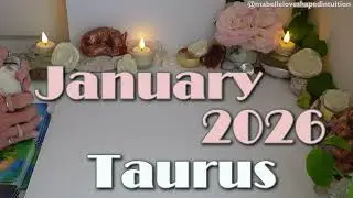 Телец~Январь 2026~Оракул, Таро, любовные послания, советы~Пошаговый обзор месяца~С Новым годом!