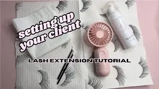how to set up your client | lash extension tutorial