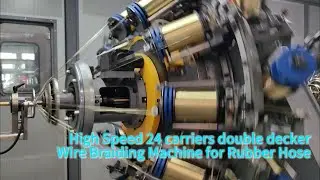 High speed 24 carriers double decker wire braiding machine for rubber hose #braidingmachine