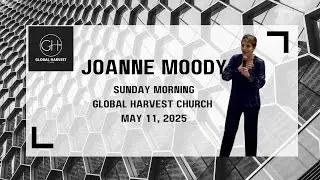 Sunday Morning| Jo Moody Sunday Morning Session| Global Harvest Church