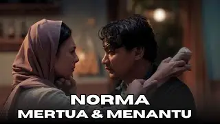 Mertua dihajar juga! Cerita Film Norma KISAH NYATA!