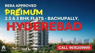 Premium High-Rise Luxury 2.5 BHK & 3 BHK Flats for Sale in Bachupally Hyderabad