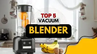 Best Vacuum Blender in 2023 👇 Top 5 Reviewed!