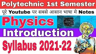Polytechnic 1st semester || Physics introduction || polytechnic notes in hindi#bteup #polytechnic