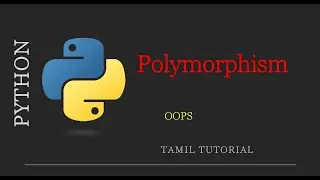 Polymorphism made easy python 🐍 | Python OOPS | Tamil Tutorial