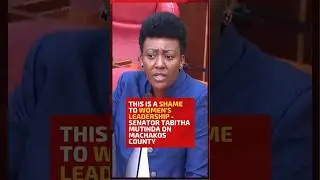 This is a shame to women's leadership - Senator Tabitha Mutinda on Machakos county