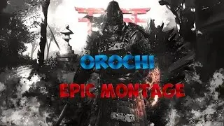 For Honor Orochi Epic Montage! (PLAYS/KILLS)