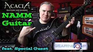 Acacia NAMM Guitar! Full Demo & Review feat. GearingUP!