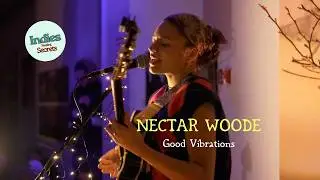 Nectar Woode - Good Vibrations (Live) - Indies Keeping Secrets Brussels