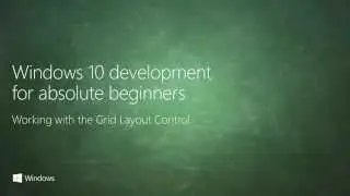 UWP-008 - XAML Layout with Grids