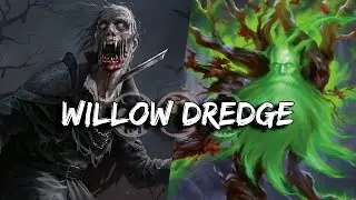 Willow Dredge - Dredgeless Dredge Aggro in Historic -  Mtg Magic Arena Deck Tech and Game Play