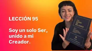  Lección 95. UCDM. 