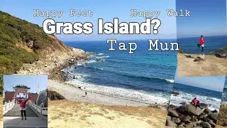 Grass Island | Tap Mun | Happy Feet | Happy Walks