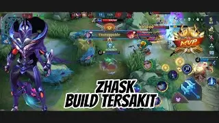 ZHASK BUILD TERSAKIT || mobile legends MLBB