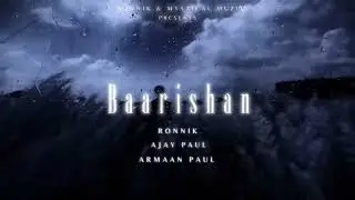 BAARISHAN ( Official Audio ) Ronnik | Ajay Paul | ARMAAN PAUL | Latest sad songs 2025 