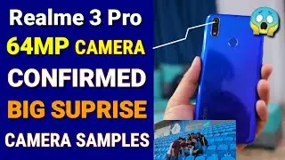 Realme 3 Pro - Suprise 64MP Primary Camera? | Realme 3 Pro Camera, Price & First sale