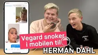 Vegard snoker i mobilen til Herman Dahl