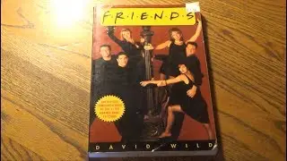 The One With 25 Years of Monkey Business - Friends: The Official Companion by David Wild
