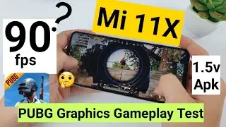 Mi 11X 90fps Pubg graphics gameplay test using 1.5.0v Apk updated version snapdragon 870 🔥🔥🔥