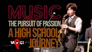 MUSIC: The Pursuit of Passion 🎷A High Schooler's Journey with Music | Short Film by Phill Vlogs