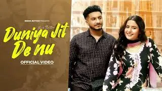Duniya jit de nu