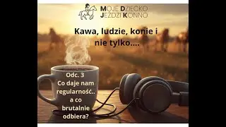 Co daje regularność ... a co ci brutalnie odbiera?