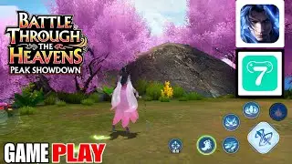Видео игрового процесса Battle Through the Heaven's Peak Showdown от (X7GAME) для мобильных устро...