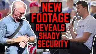 NEW VIDEO EVIDENCE Exposes Charlie Kirk's CROOKED SECURITY TEAM