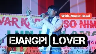 Ejangpi Lover// Live🔴  Performance With Music Band // ZKYF 2025 // Chirajuli Karbi