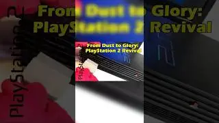 From Dust to Glory: PlayStation 2 Revival 5/5 #playstation2 #consolerepair #retrogaming #sony