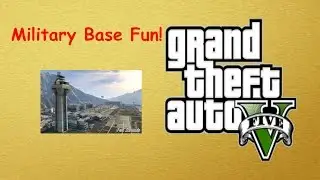 GTA 5 Online Funny Moments- Cribs, Shuber Returns, and Military Base Fun