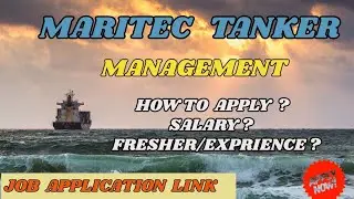 MARITEC TANKER MANAGEMENT PVT.LTD !!FULL REVIEW ! JOB APPLICATION LINK,RATING & OFFICER !APPLY NOW