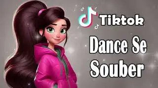 Dance se souber~ {TikTok} 2026🚀