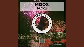 Back 2 (Original Mix)