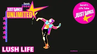 Lush Life, Zara Larsson | MEGASTAR, 2/2 GOLD, 13K | Just Dance 2019 Unlimited