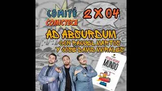 Comict&eacute; Comicteca 2x04 &ndash; Historia absurda del mundo con Ad Absurdum, Raquel Martos y Jos&eacute; David M...